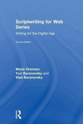 Marie Drennan, Yuri Baranovsky, Vlad Baranovsky - Scriptwriting for Web Series, Inbunden. Tillgänglighet: Lägg i varukorg