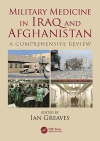 Military Medicine in Iraq and Afghanistan