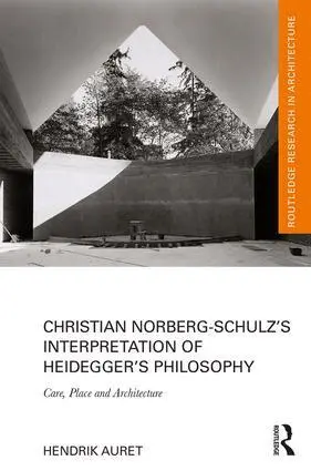 Hendrik Auret - Christian Norberg-Schulz’s Interpretation of Heidegger’s Philosophy, Inbunden. Tillgänglighet: Lägg i varukorg