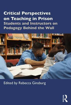 Rebecca Ginsburg - Critical Perspectives on Teaching in Prison, Häftad. Tillgänglighet: Lägg i varukorg