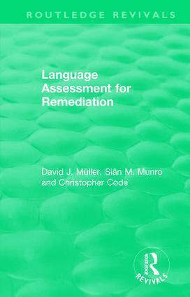 David J Muller, Sian M. Munro, Christopher Code - Language Assessment for Remediation (1981), Inbunden