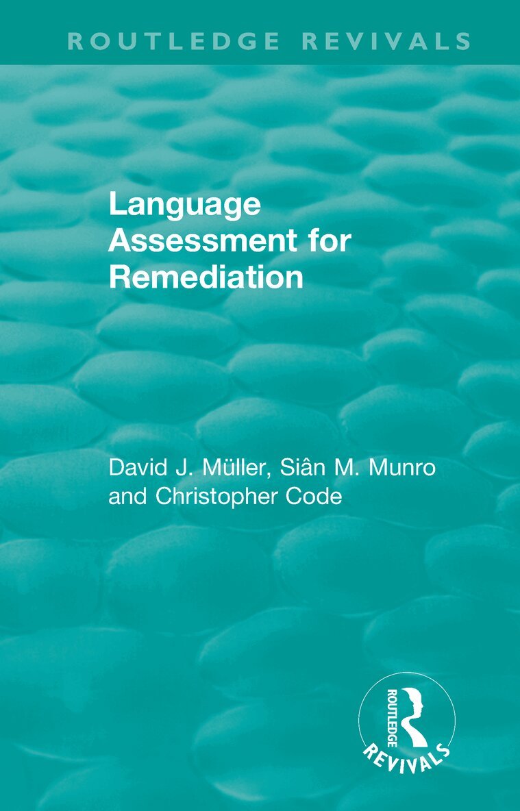 David J Muller, Sian M. Munro, Christopher Code - Language Assessment for Remediation (1981), Häftad