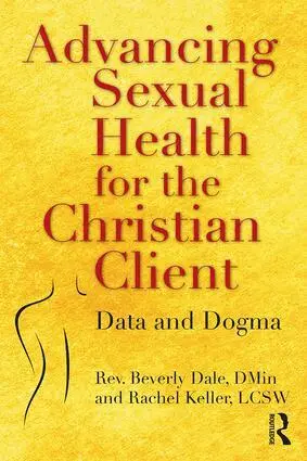 Beverly Dale, Rachel Keller - Advancing Sexual Health for the Christian Client, Häftad. Tillgänglighet: Lägg i varukorg