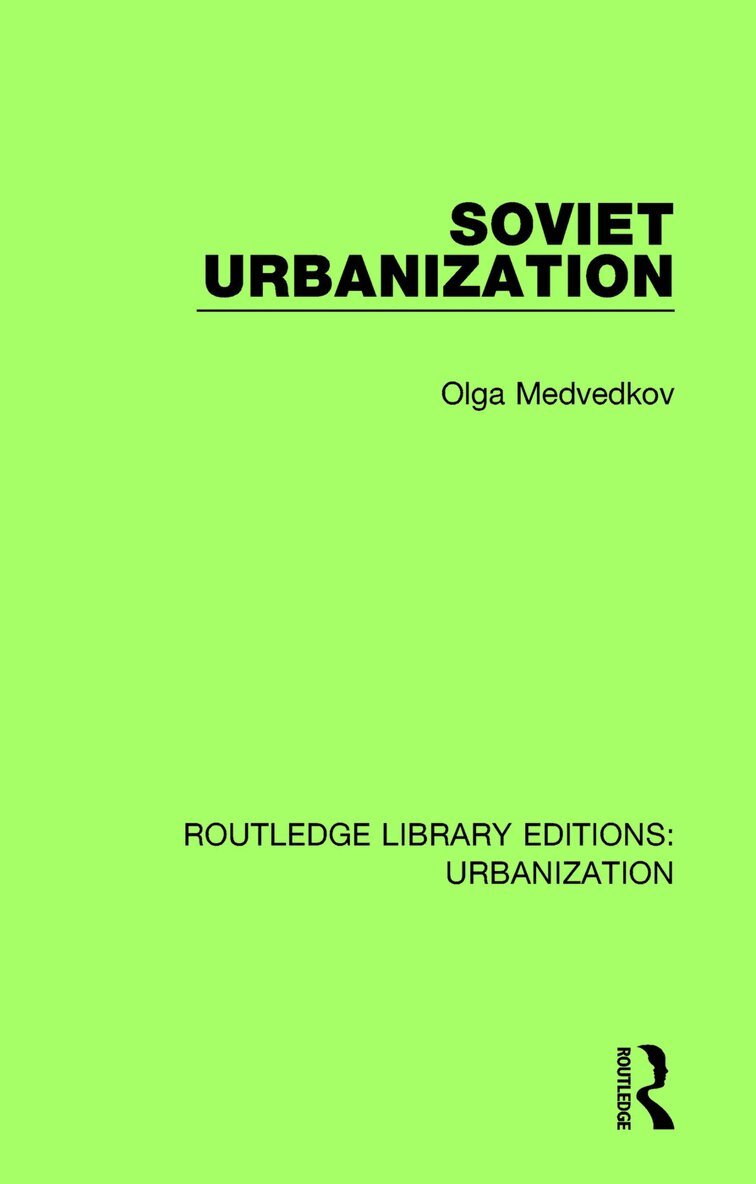 Olga Medvedkov - Soviet Urbanization, Häftad