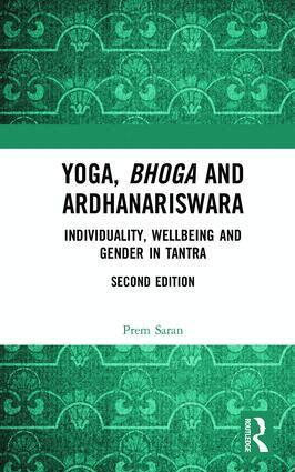Yoga, Bhoga and Ardhanariswara