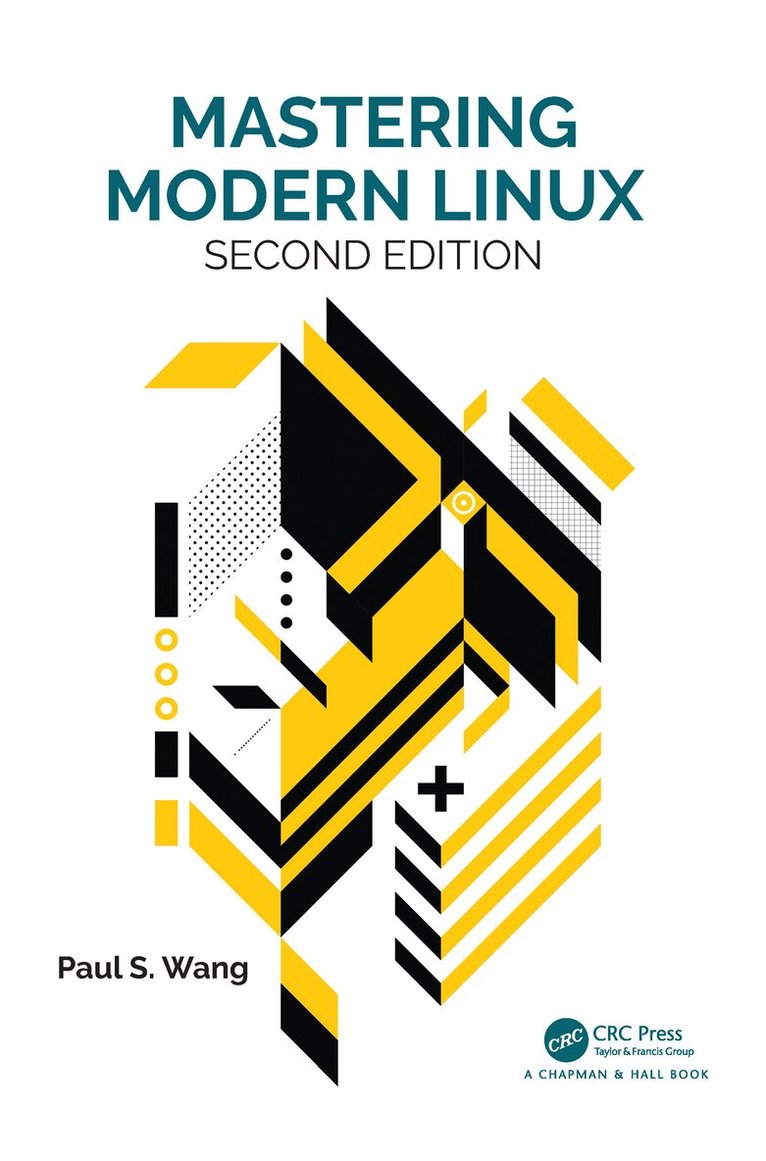 Paul S. Wang - Mastering Modern Linux, Inbunden. Tillgänglighet: Lägg i varukorg