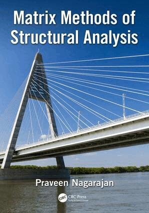 Praveen Nagarajan - Matrix Methods of Structural Analysis, Inbunden. Tillgänglighet: Lägg i varukorg