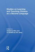 Studies on Learning and Teaching Chinese as a Second Language