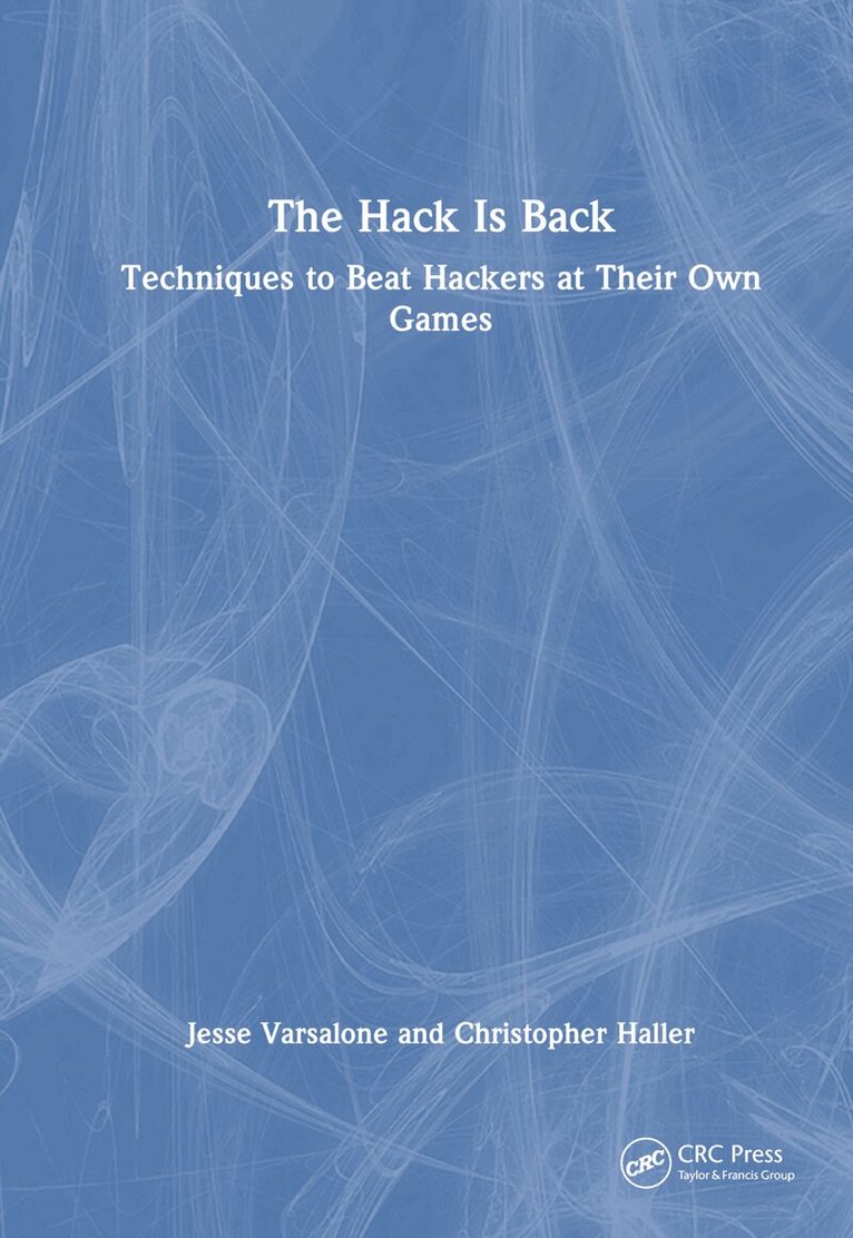 Jesse Varsalone, Christopher Haller - Hack Is Back, Inbunden. Tillgänglighet: Lägg i varukorg