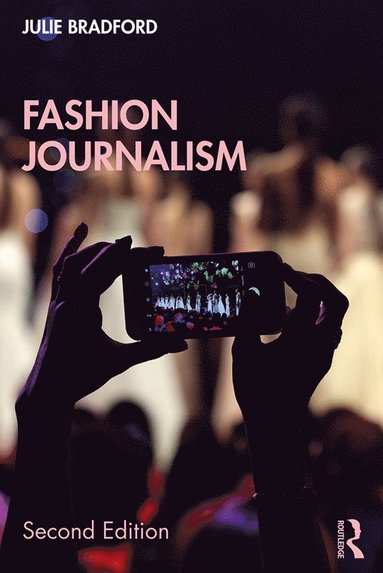 Fashion Journalism av Julie Bradford