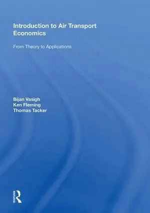 Bijan Vasigh - Introduction to Air Transport Economics, Inbunden. Tillgänglighet: Lägg i varukorg