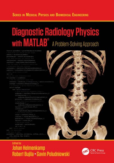 Diagnostic Radiology Physics with MATLAB¿ av Johan Helmenkamp, Robert Bujila, Gavin Poludniowski