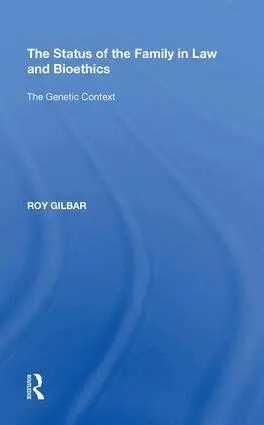 Status of the Family in Law and Bioethics