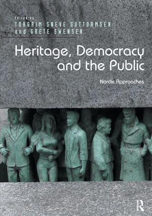 Torgrim Sneve Guttormsen, Grete Swensen - Heritage, Democracy and the Public, Häftad