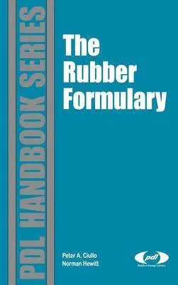 Peter A. Ciullo, Norman Hewitt - The Rubber Formulary, Inbunden. Tillgänglighet: Lägg i varukorg
