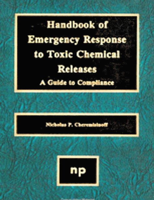 Handbook of Emergency Response to Toxic Chemical Releases