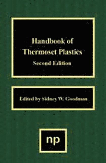 Hanna Dodiuk - Handbook of Thermoset Plastics, E-bok