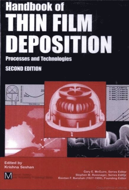 Krishna Seshan - Handbook of Thin Film Deposition, E-bok