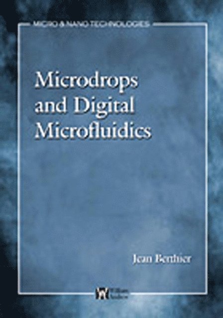 Jean Berthier - Micro-Drops and Digital Microfluidics, E-bok