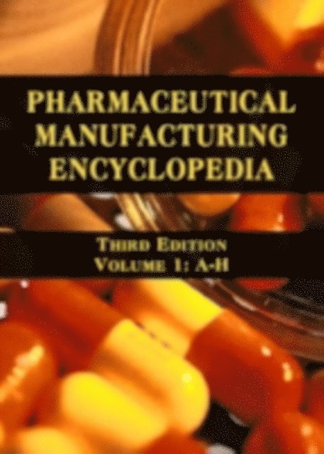William Andrew William Andrew Publishing - Pharmaceutical Manufacturing Encyclopedia, E-bok
