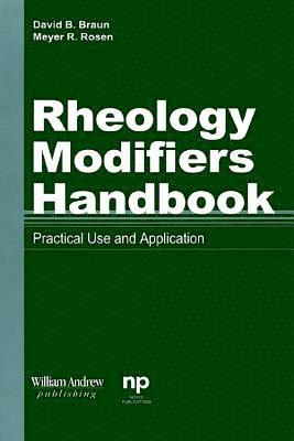 Meyer R. Rosen, David D. Braun - Rheology Modifiers Handbook, E-bok