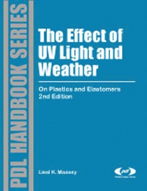 Liesl K. Massey - Effect of UV Light and Weather, E-bok