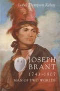 Joseph Brant 1743-1807