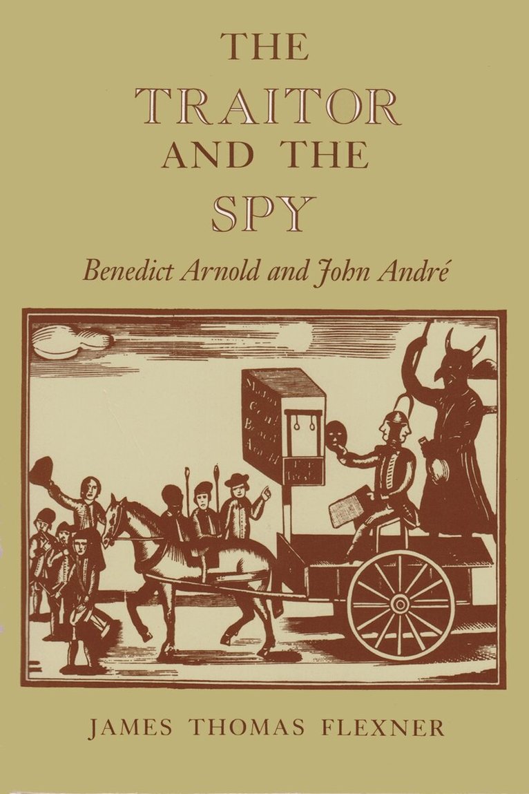 James Thomas Flexner - Traitor and the Spy, Häftad. Tillgänglighet: Tillfälligt slut