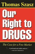 Our Right to Drugs