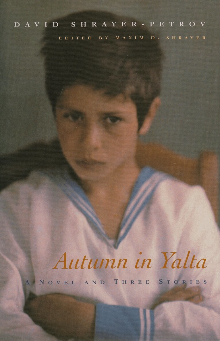 David Shrayer-Petrov, Maxim D. Shrayer, Maxim D Shrayer - Autumn in Yalta, Inbunden