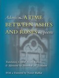 Time Between Ashes and Roses