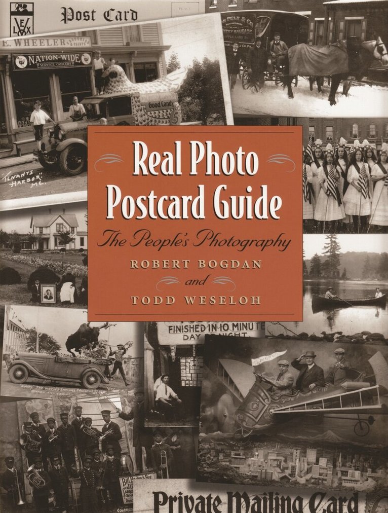 Robert Bogdan - Real Photo Postcard Guide, Inbunden. Tillgänglighet: Tillfälligt slut