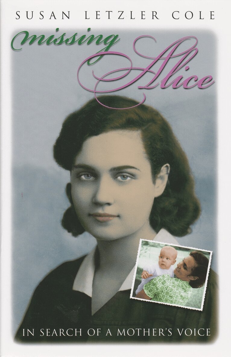 Susan Letzler Cole - Missing Alice, Inbunden. Tillgänglighet: Lägg i varukorg