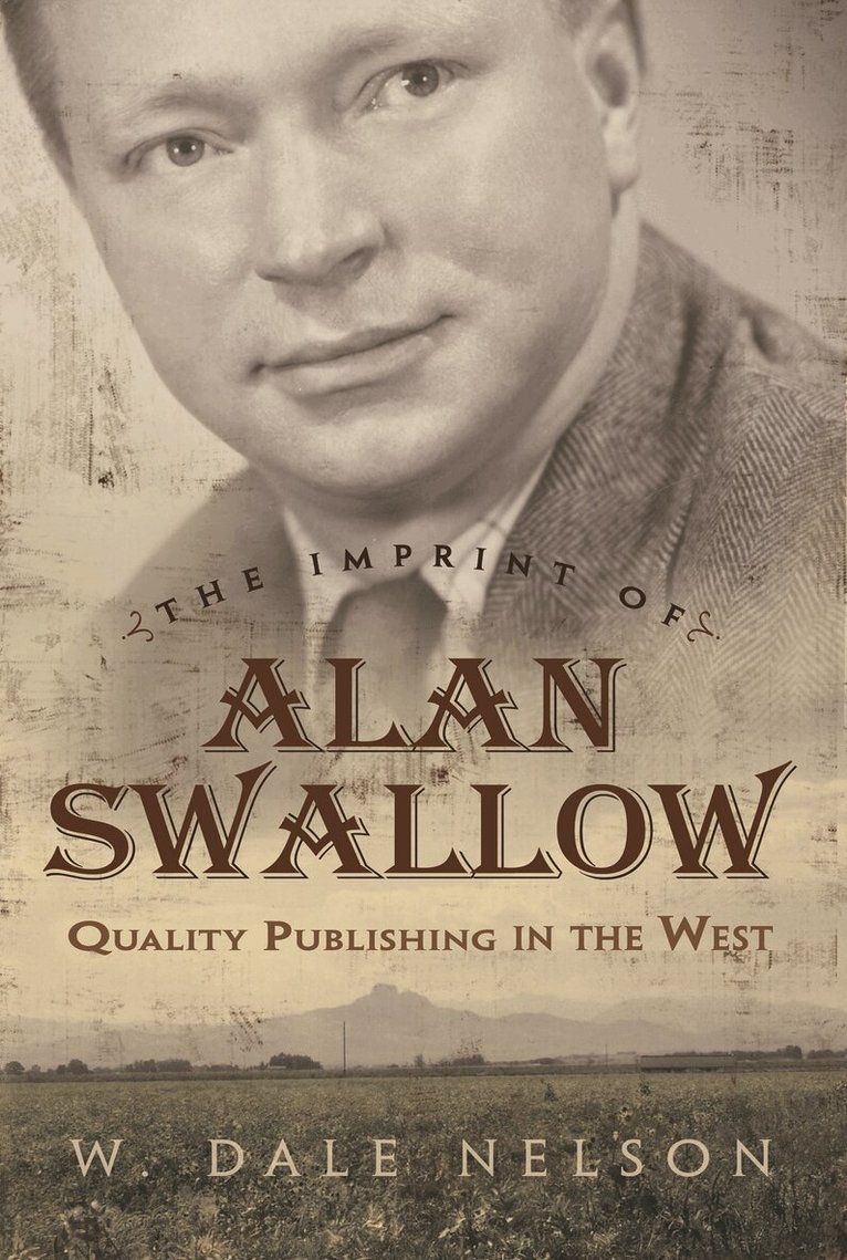 W. Dale Nelson - Imprint of Alan Swallow, Inbunden. Tillgänglighet: Tillfälligt slut