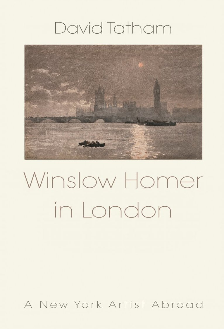 Winslow Homer in London