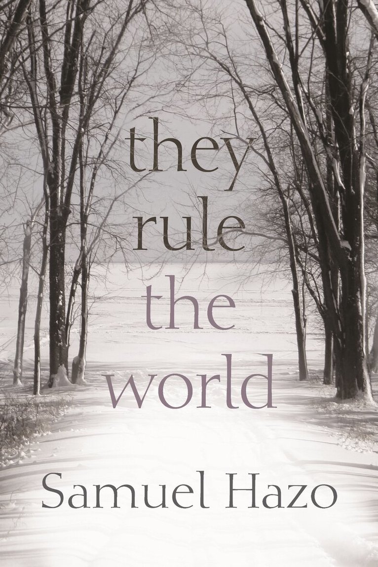 Samuel Hazo - They Rule the World, Häftad. Tillgänglighet: Tillfälligt slut