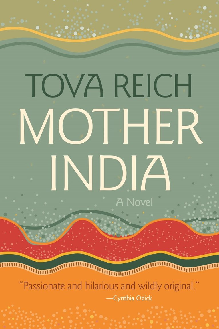 Tova Reich - Mother India, Inbunden. Tillgänglighet: Lägg i varukorg