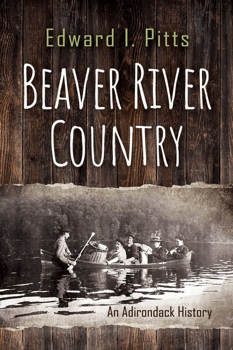 Edward I. Pitts - Beaver River Country, Häftad. Tillgänglighet: Lägg i varukorg