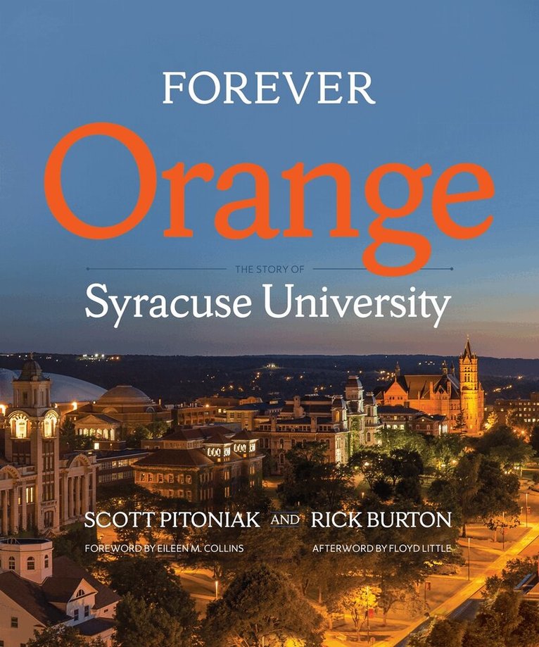 Scott Pitoniak, Rick Burton - Forever Orange, Inbunden. Tillgänglighet: Tillfälligt slut