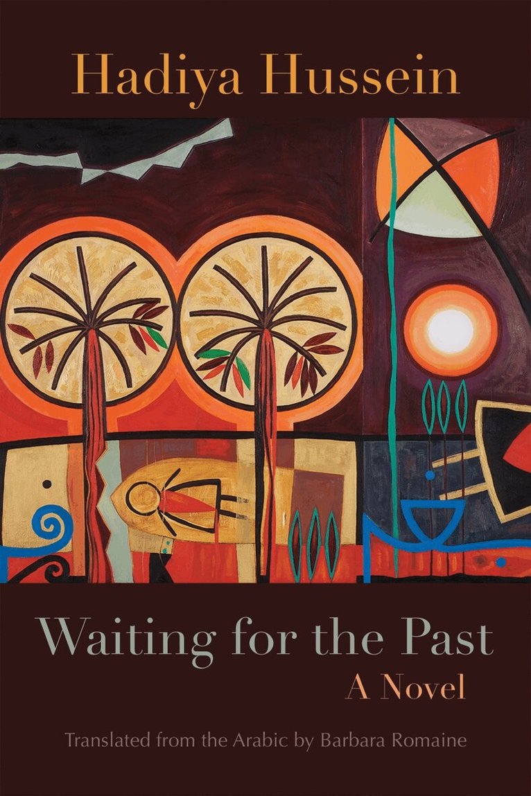 Hadiya Hussein - Waiting for the Past, Häftad