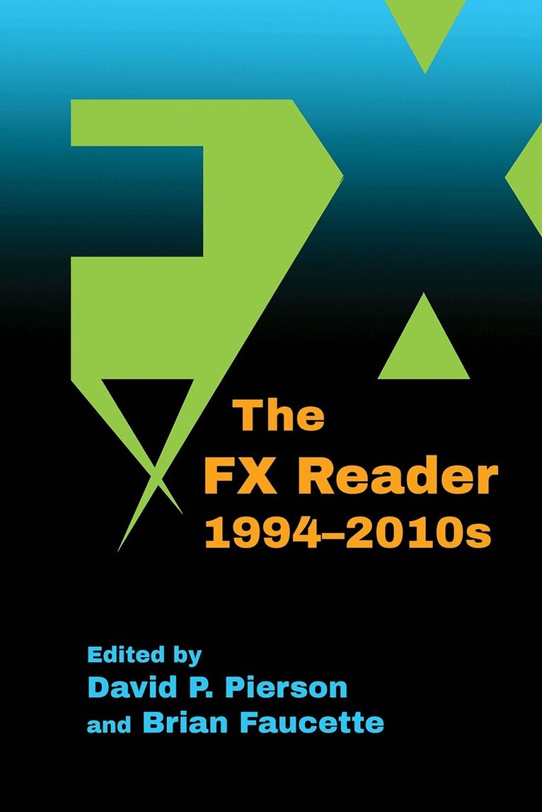 David P. Pierson, Brian Faucette - FX Reader, 1994-2010s, Inbunden. Tillgänglighet: Kommande