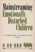 Mainstreaming Emotionally Disturbed Children