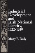 Industrial Development and Irish National Identity, 1922-1939