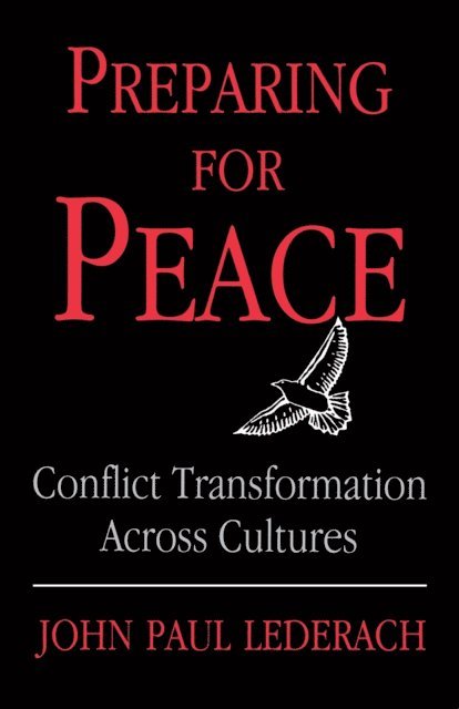 John Paul Lederach - Preparing For Peace, E-bok
