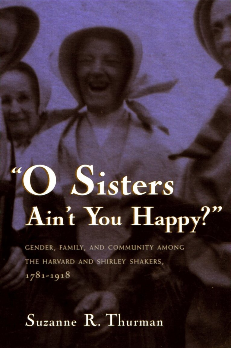 Suzanne R. Thurman - O Sisters Ain't You Happy?, Inbunden. Tillgänglighet: Lägg i varukorg