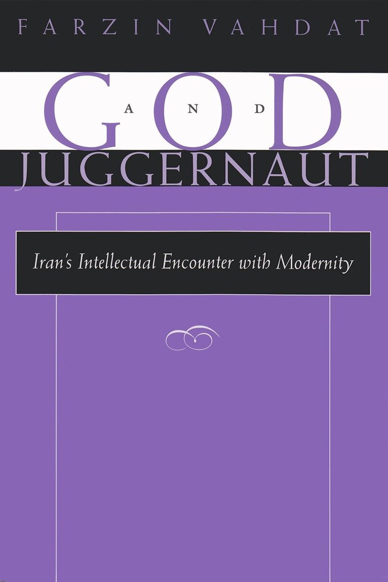 Farzin Vahdat - God and Juggernaut, Inbunden. Tillgänglighet: Tillfälligt slut