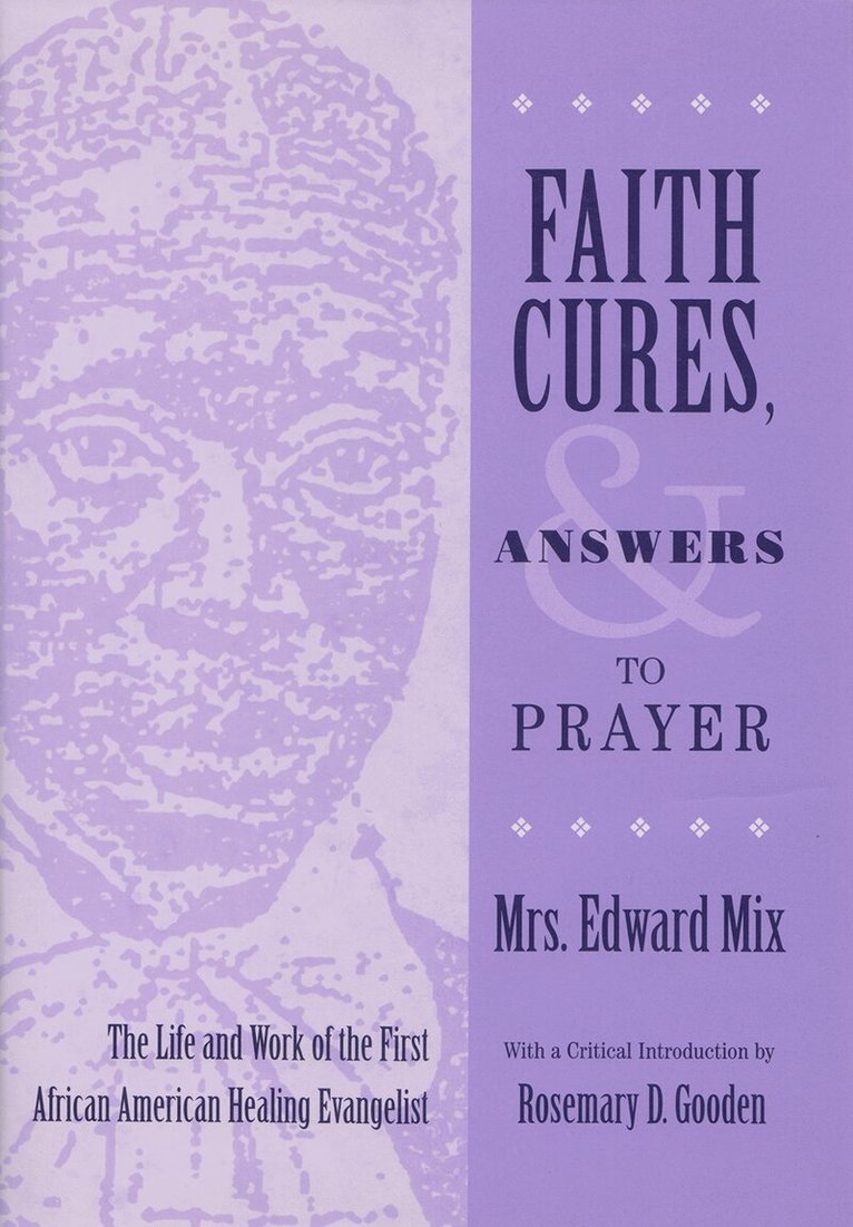 Mrs. Edward Mix - Faith Cures, and Answers to Prayer, Inbunden. Tillgänglighet: Tillfälligt slut
