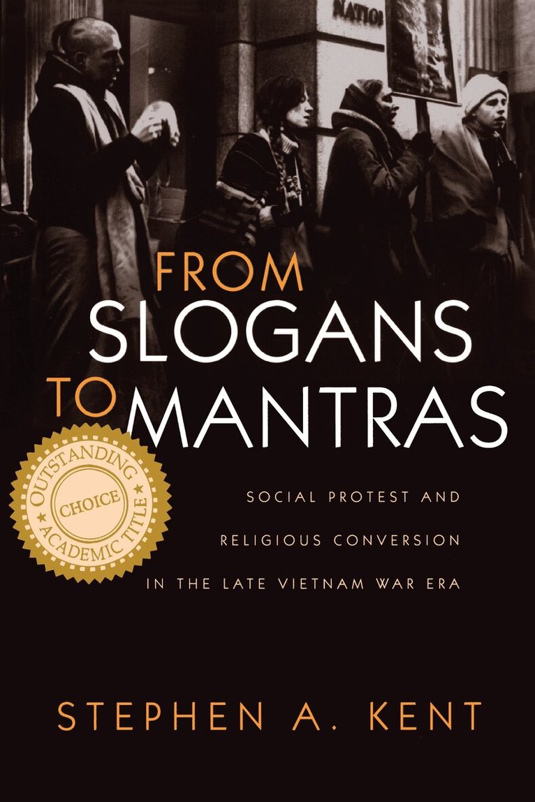 Stephen A. Kent - From Slogans to Mantras, Häftad. Tillgänglighet: Tillfälligt slut