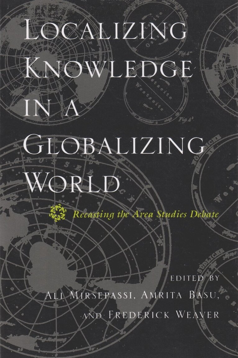 Ali Mirsepassi, Ali Mirsepassi, Amrita Basu - Localizing Knowledge in a Globalizing World, Inbunden