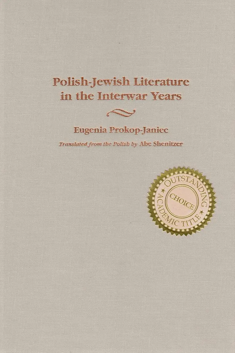 Eugenia Prokop-Janiec - Polish-Jewish Literature in the Interwar Years, Inbunden. Tillgänglighet: Tillfälligt slut